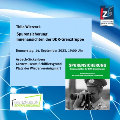 Thilo Wierzock: Spurensicherung. Innenansichten der DDR-Grenztruppe