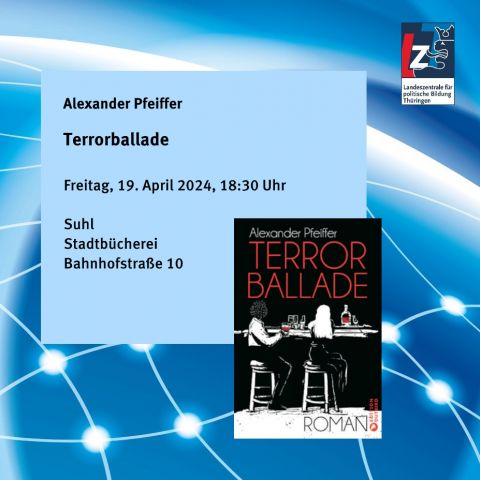Alexander Pfeiffer: Terrorballade
