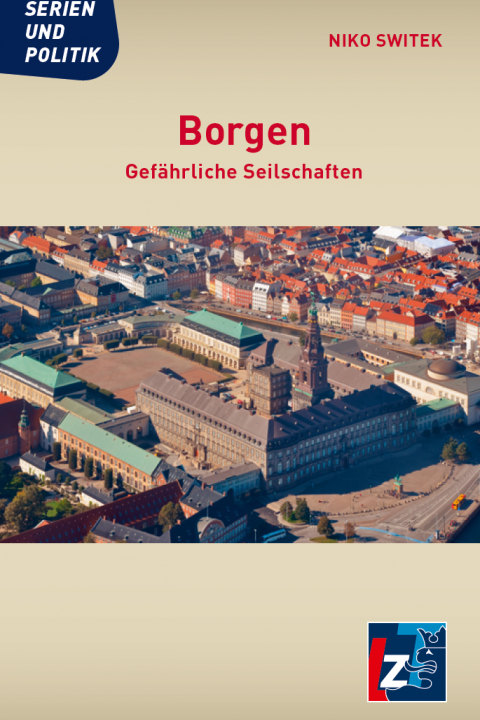 Borgen. Gefährliche Seilschaften